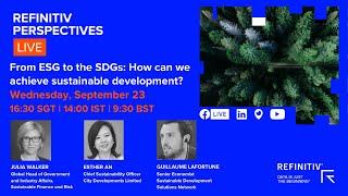 リフィニティブの視点ライブ：ESGからSDGsへ：持続可能な開発をどのように達成できるか？
