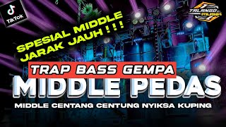 DJ TRAP MIDDLE RENYAH SPESIAL CEKSOUND BASS GEMPA BY TALANGO MUSIK