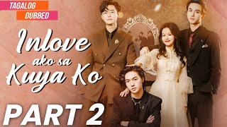 INLOVE AKO SA KUYA KO - PART 2 | 💔 Isang Lihim ang Nabunyag—Pipiliin ba Niya ang Pag-ibig o Pamilya? INLOVE AKO SA KUYA KO - PART 2 | 💔 Isang Lihim ang Nabunyag—Pipiliin ba Niya ang Pag-ibig o Pamilya?