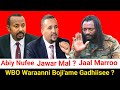 Jaal Marroo Fi Jawar Abiy Mal Jedhan Moha Oromo 