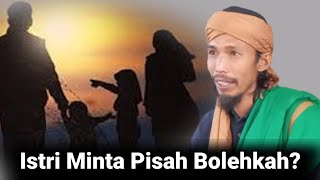Bolehkah Istri Minta Pisah Pada Suami Abiya Jeunieb