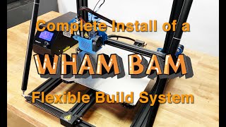 Installation of the Wham Bam Flexible Build System (Updated) @WhamBamSystems
