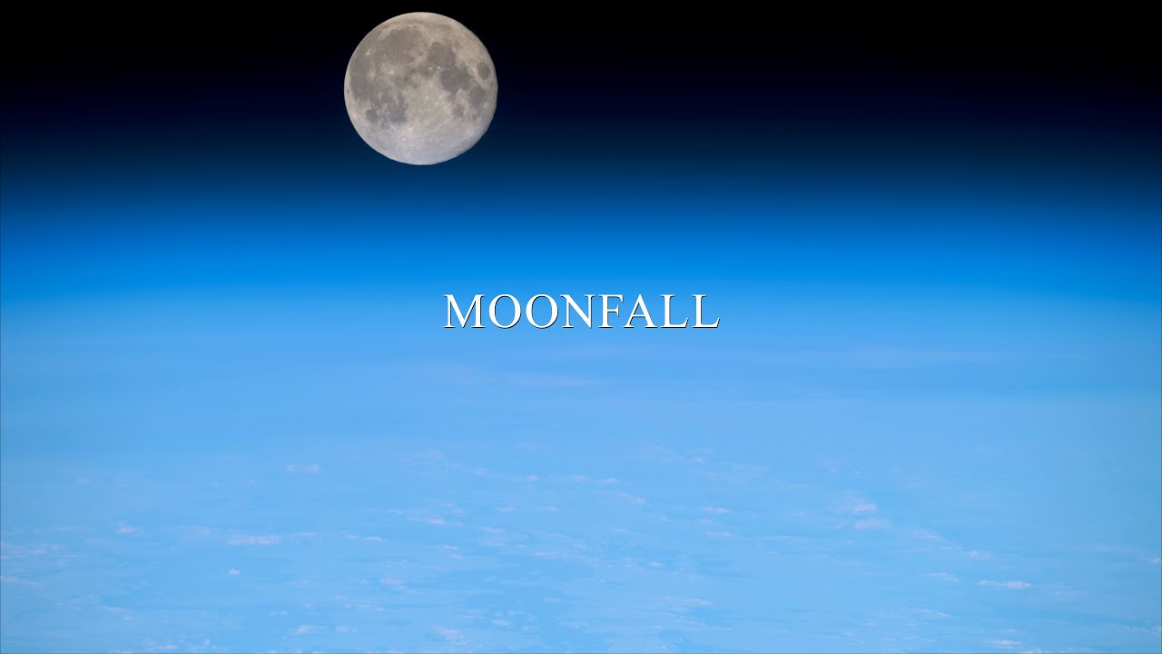 ISS - Moonfall · 4K