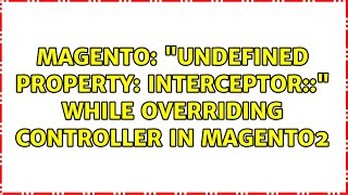 Magento: "Undefined property: Interceptor::$invoiceService" while overriding controller in magento2