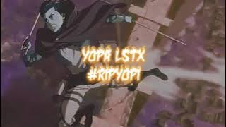 YOPA LSTX - R.I.P YOPI (AUDIO VISUAL)