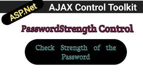 Password Strength Control | Ajax Control Toolkit Tutorial in Hindi