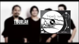 PAYUNG TEDUH - TIDURLAH (HQ)