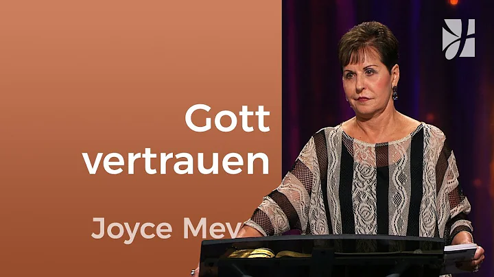 Wer auf Gott vertraut, wird gesegnet sein  Joyce M...