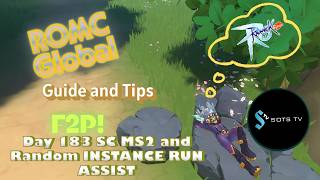 [ROMC GLOBAL] [POV] Day 183 SC MS2 and Random INSTANCE RUN ASSIST! - LIVESTREAM