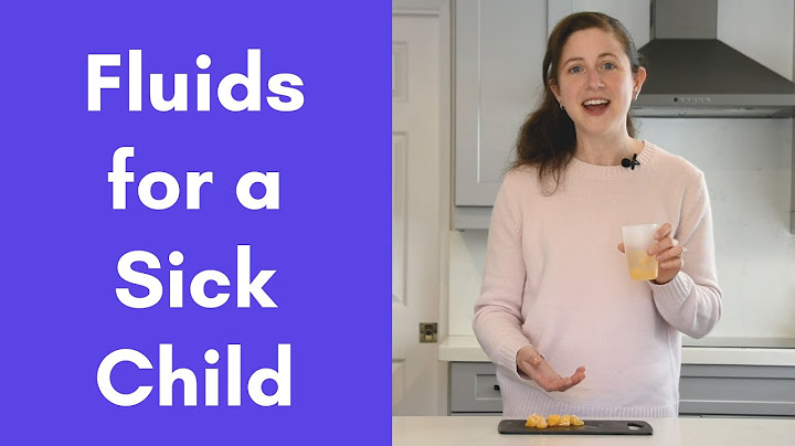 How to Feed & Hydrate a Sick Toddler/Child