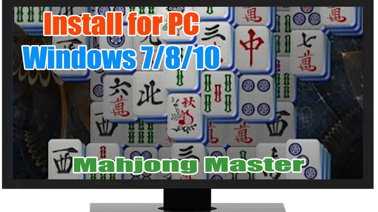Download & install Mahjong Master for PC Windows 7/8/10 & Mac - YouTube