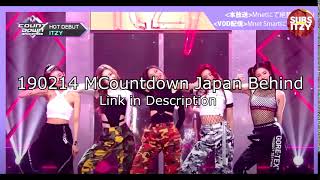 [ENG SUB] 190214 ITZY MCountdown Japan Behind (Link in Description)