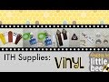 In The Hoop Supplies: Vinyl - with Designs by Little Bee