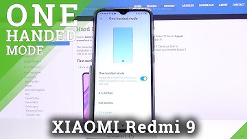 XIAOMI Redmi 9 – Screen Modes Activation & One-Handed Mode Usage