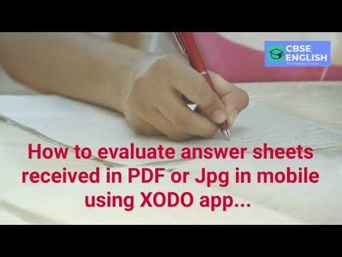 How to evaluate answer sheets received in PDF or Jpg in mobile using XODO app...