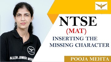 Inserting the missing character (MAT) NTSE