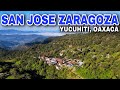 SAN JOSE ZARAGOZA, Yucuhiti, Tlaxiaco, Oaxaca