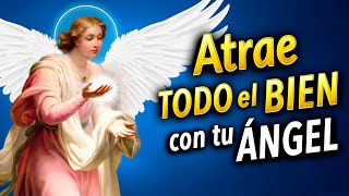 Tu ÁNGEL te traerá TODO tipo de BIEN - solo HAZ ESTO...!!