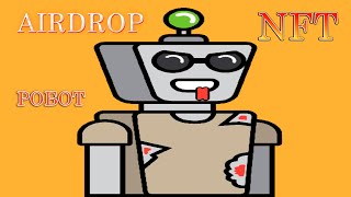 Аирдроп NFT робот! | Новости крипты 10.07.22