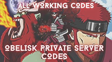 Latest Obelisk Private Server Codes