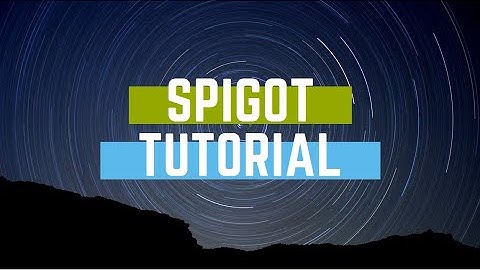 Creating your (Spigot) Minecraft Server: Complete Tutorial!