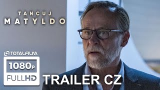 Tancuj Matyldo (2023) trailer HD #KarelRoden #ReginaRazlova