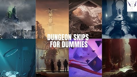 Dungeon Skips For Dummies