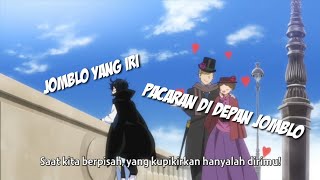 KETIKA JOMBLO NGELIHAT ORANG PACARAN🤣 | JEDAG JEDUG ANIME