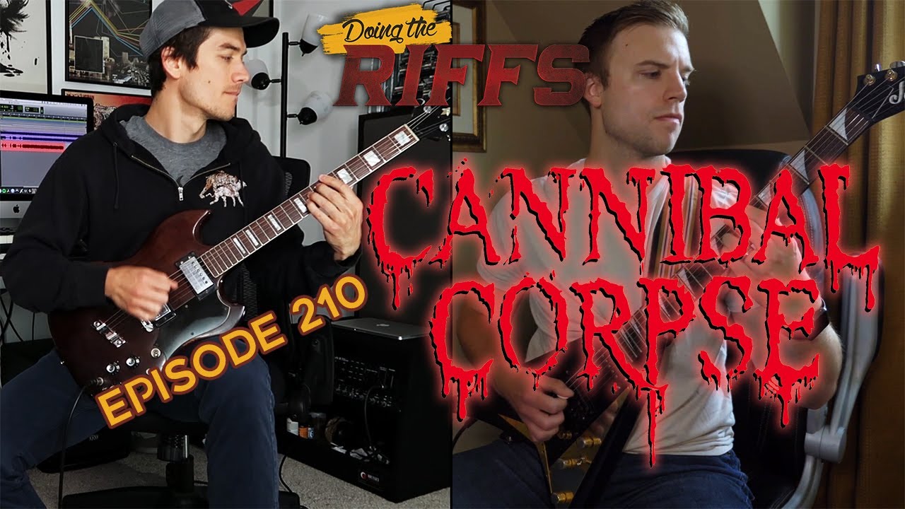 Cannibal Corpse - Murderous Rampage (Dual Guitar Cover) [Doing The Riffs Episode 210]