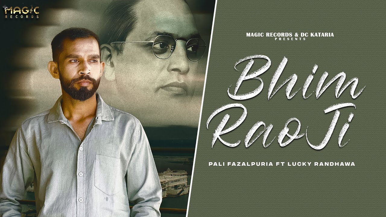 BHIM RAO Ji l Pali Fazalpuria Ft. Lucky Randhawa l Director Deepak Kashyap l  New Punjabi Song 2023