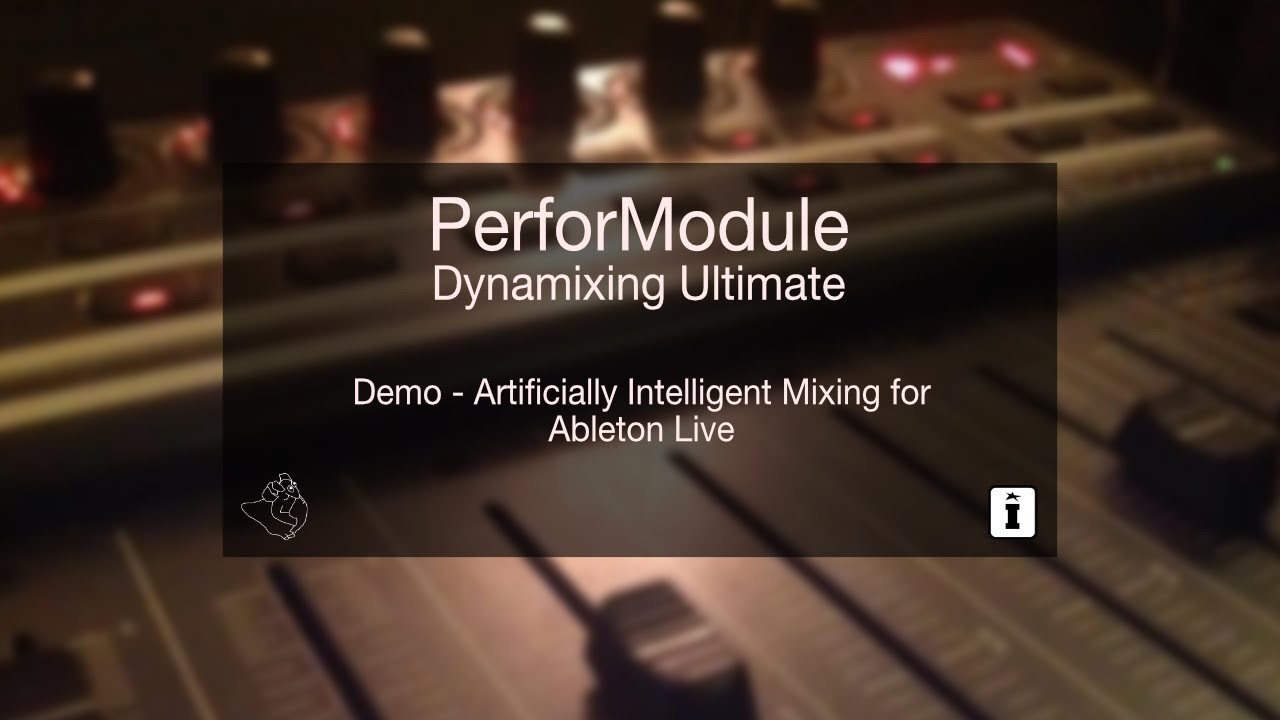 PerforModule - Dynamixing Ultimate