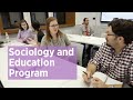 Sociology and Education Program at Teachers College