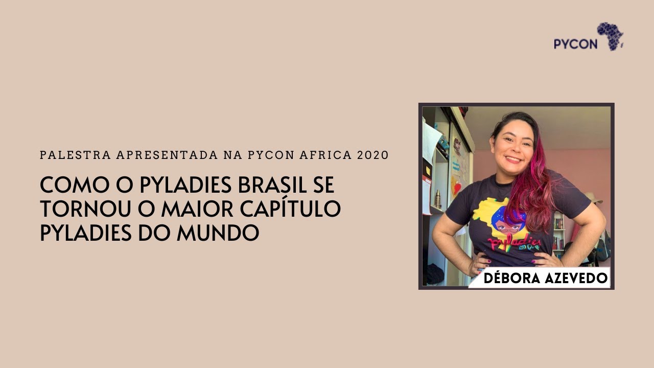 pyladies brasil Images High Quality Grahic Como o PyLadies Brasil se tornou o maior capítulo PyLadies do mundo ...