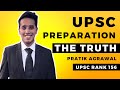 Unfiltered Reality of UPSC Preparation by Pratik Agrawal UPSC CSE AIR 156