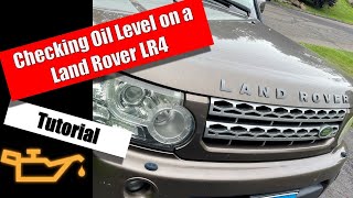 How to Check the Oil Level on a Land Rover LR4