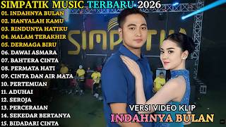 Indahnya Bulan  Hanyalah Kamu  Simpatik Terbaru  Simpatik  Album Terbaru 2026