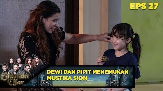 Inilah Yang Dicari Selama Ini! Dewi Dan Pipit Menemukan Mustika Sion - Siluman Ular Eps 27