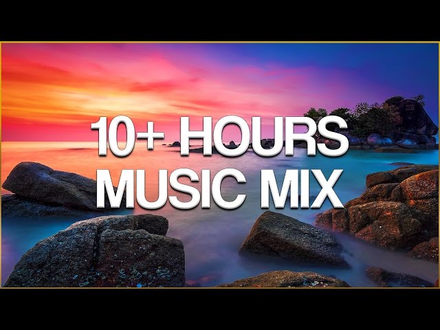 10 HOURS MUSIC MIX - Over 10 Hours Chill Relax u0026 Lounge Music Mix class=