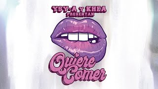 Watch Ysy A Quiere Comer feat KHEA video