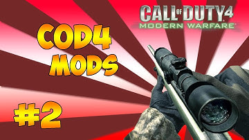 Call Of Duty 4 Mods For (MAC/PC) - Episode 2