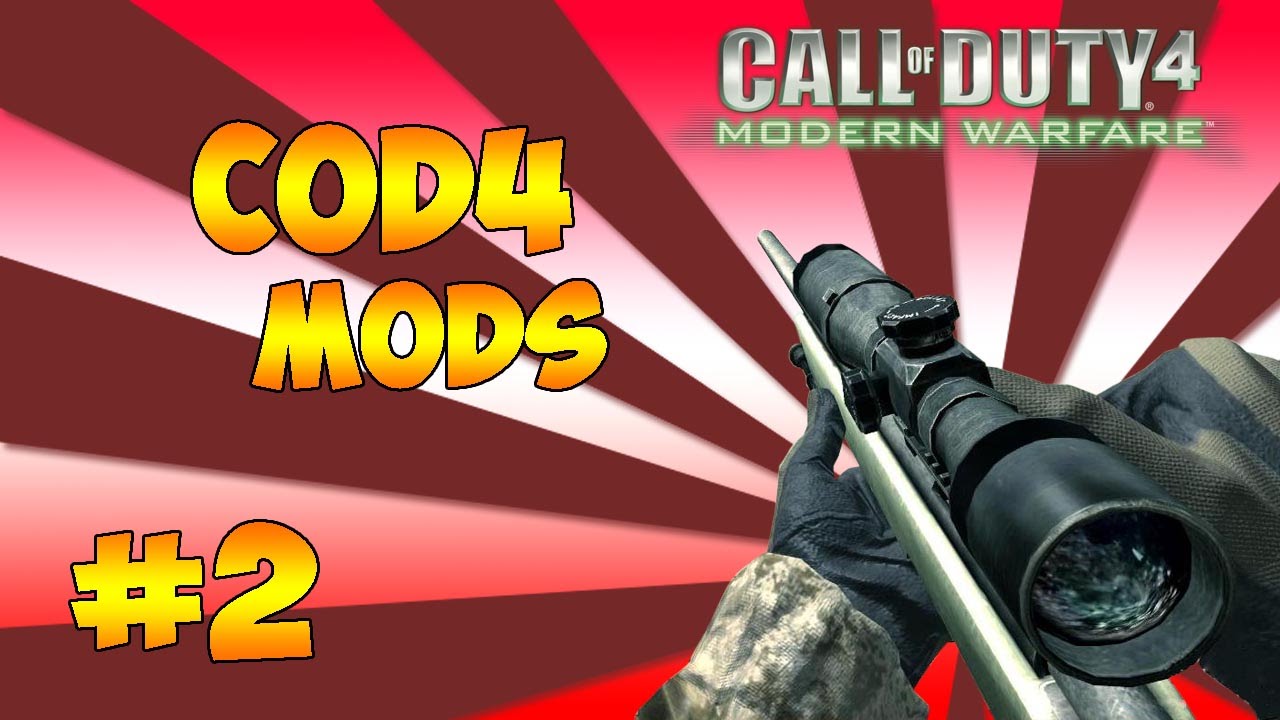 Call Of Duty 4 Mods For (MAC/PC) - Episode 2 - YouTube