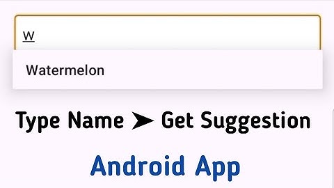 AutoCompleteTextView in Android | Suggest Names While Typing | Java Tutorial