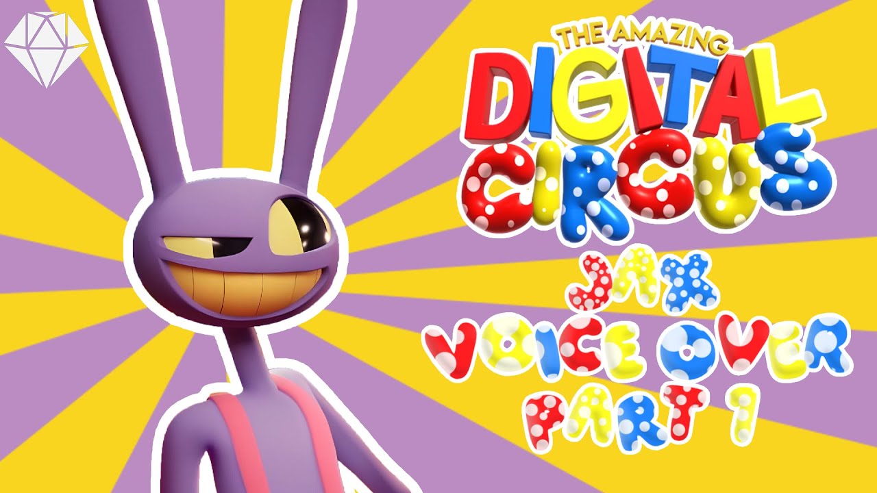 THE AMAZING DIGITAL CIRCUS JAX VOICE OVER Part 1 YouTube the-amazing-digital-circus-jax-voice-over-part-1-youtube