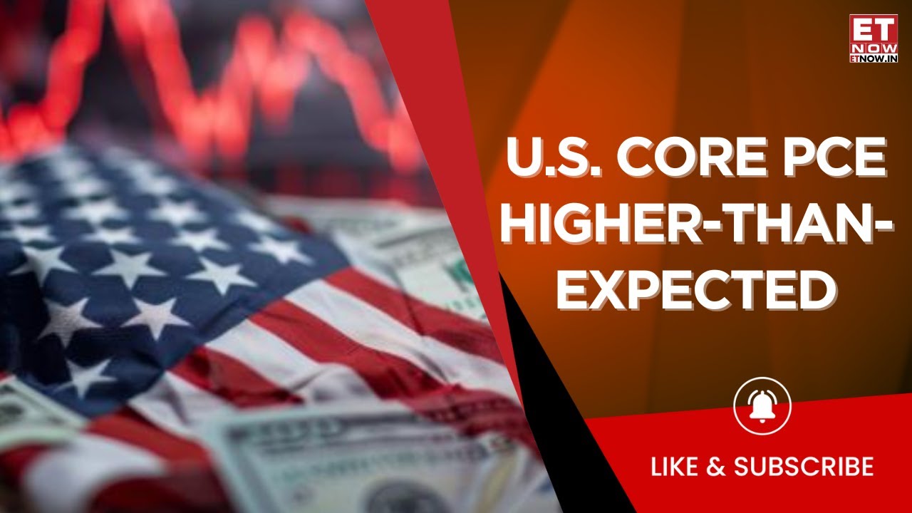 US Inflation Print: US Core PCE Index Rises 2.7% YoY In May | Global Market  | ET Now