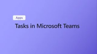 How to create, assign, and manage Tasks in Microsoft Teams screenshot 4