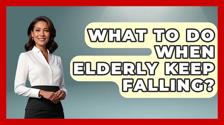 What To Do When Elderly Keep Falling? - Elder Care Support Network