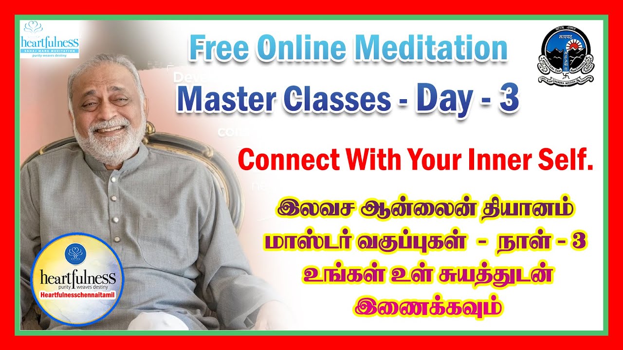 Free Online Meditation Master Classes Day 3--Purify Rejuvenate-இலவச ...