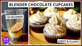 Easy Blender Chocolate Cupcakes Recipe | Simple Cupcake Recipe For Christmas