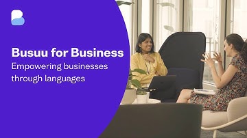 Busuu for Business: Empowering businesses through languages