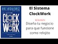 El sistema clockwork resumen